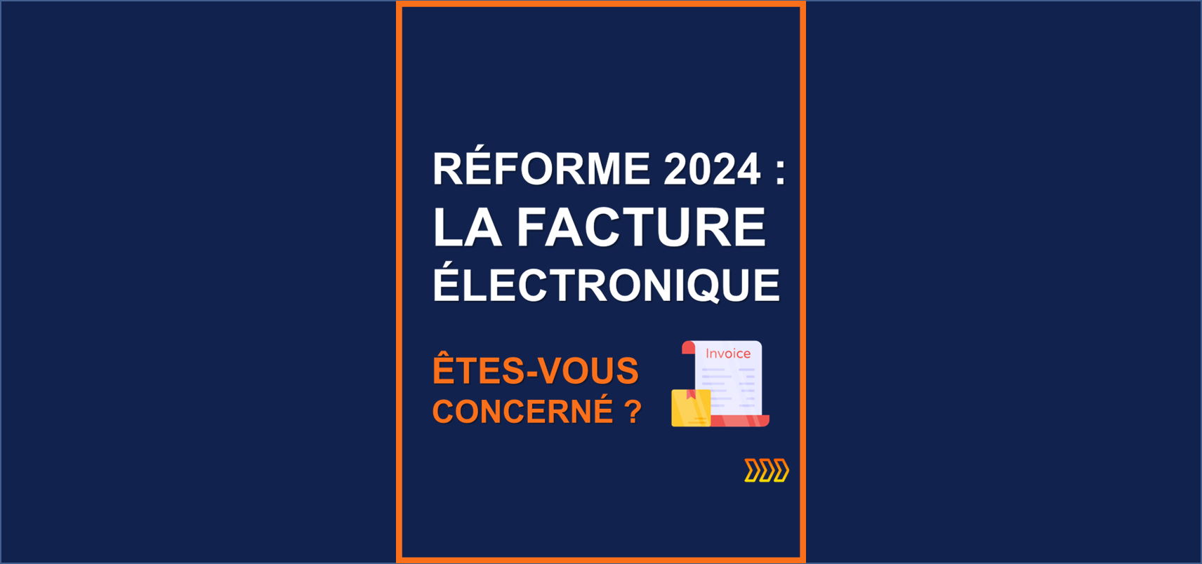 Réforme 2024 - Facture électronique